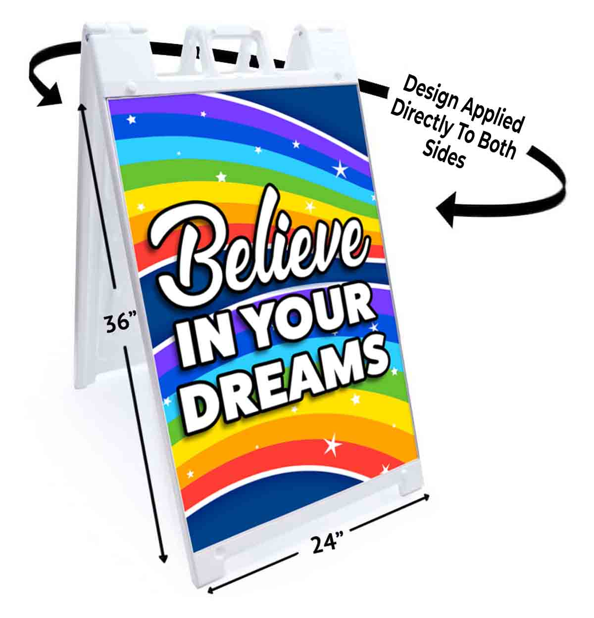 BELIEVE IN YOUR DREAMS Signicade 24×36 Aframe Sidewalk Sign Banner Decal INSPIRE